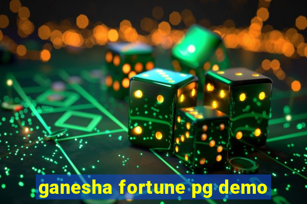 ganesha fortune pg demo